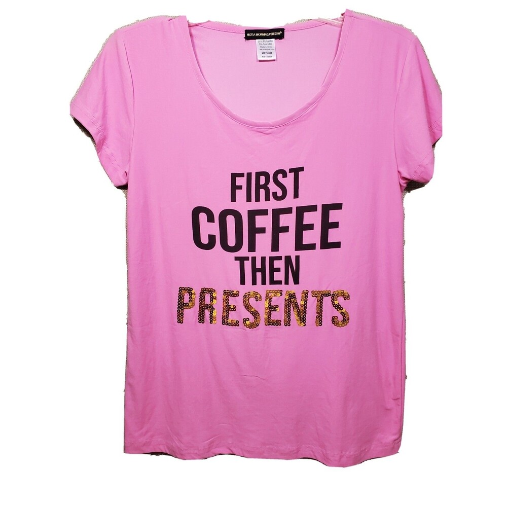 Not a Morning Person Pink with Sequins Pajama Top Size Medium Coffee Presents